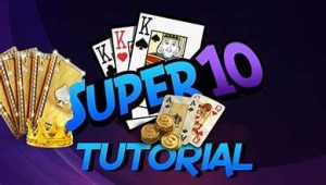 Tutorial, Aspek Dan Tips Dalam Bermain Poker Super 10 